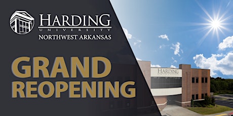 Grand Reopening Celebration for Harding University Northwest Arkansas primary image