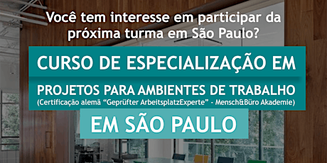 Imagem principal do evento CURSO DE ESPECIALIZAÇÃO EM PROJETOS PARA AMBIENTES DE TRABALHO - 11ª Ed. SÃO PAULO