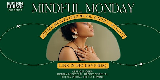 Mindful Monday- Meditation Class