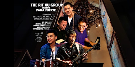 The Rit Xu Group presents PANA FUERTE @ The Jazz Loft