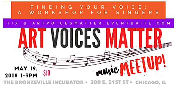 ArtVoicesMatter MusicMeetup: "Finding Your Voice" Workshop for Singers
