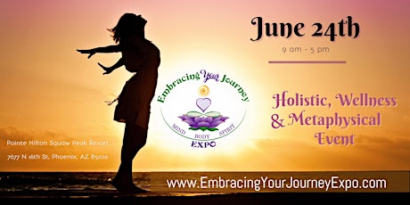 Embracing Your Journey Expo - June 24th 2018