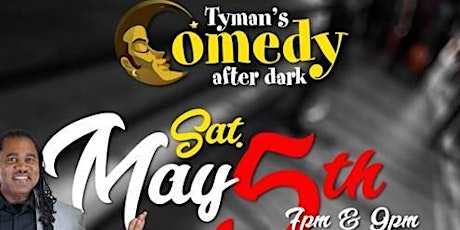 Tyman's Comedy After Dark Cinco De Mayo primary image