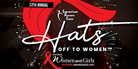 12th Annual Hats Off To Women™