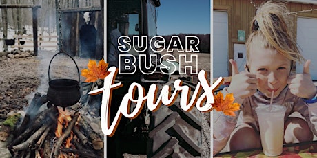 Sugar Bush Adventure - Saturday April 8, 2023
