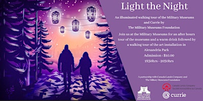 Light Up the Night: Currie & The Military Museums Walking Tours