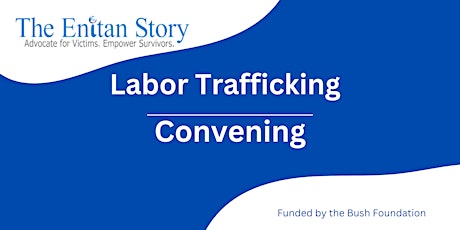 Labor Trafficking Convening