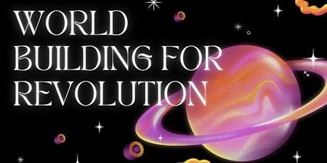 World Building for Revolution with K.P Dennis