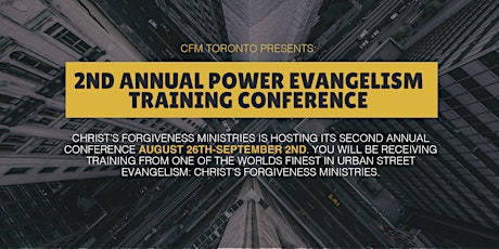 Christ's Forgiveness Ministries: 2nd Annual POWER Evangelism Training Conference primary image