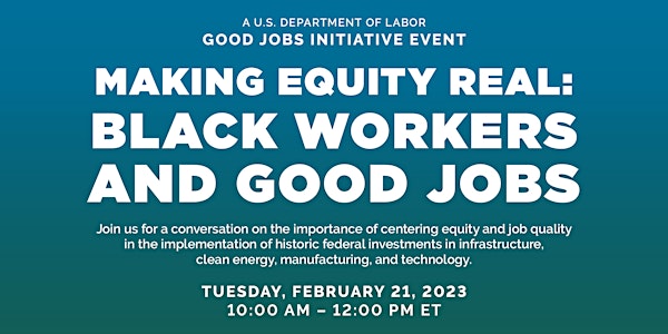 Making Equity Real: Black Workers and Good Jobs