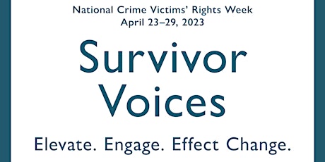 2023 National Crime Victims' Rights Week Memorial - West Valley