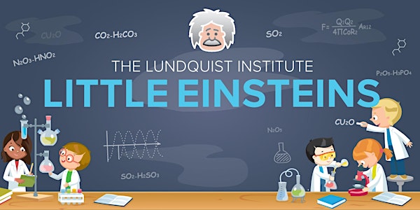 The Lundquist Institute Little Einsteins 2023