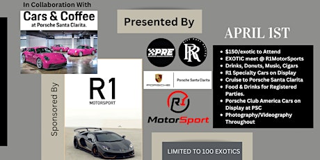 Exotic Car Event Presented by Porter Ranch Exotics and Riff Raff Drives