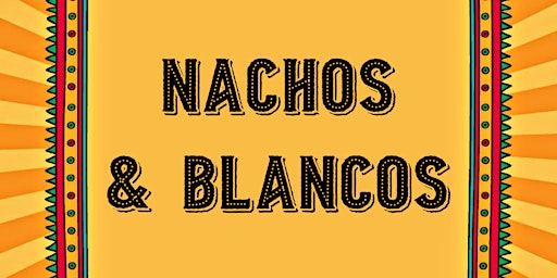 Imagen principal de Nachos & Blancos at The 443