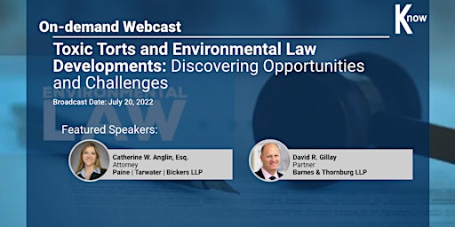 Recorded Webcast: Toxic Torts and Environmental Law Developments primary image