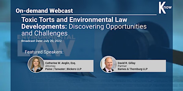 Recorded Webcast: Toxic Torts and Environmental Law Developments