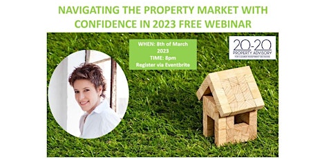 Navigating the Property Market with Confidence in 2023 Free Webinar primary image
