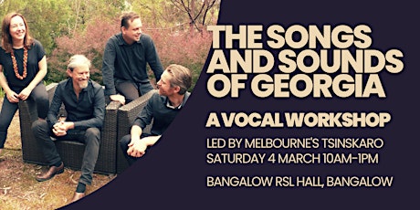 Image principale de The Songs and Sounds of Georgia - a vocal workshop with Tsinskaro