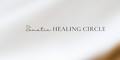 Somatic Healing Circle