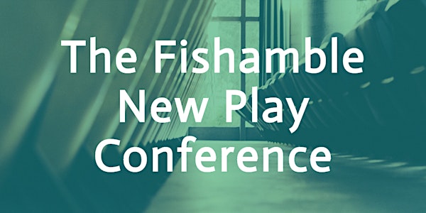 The Fishamble New Play Conference