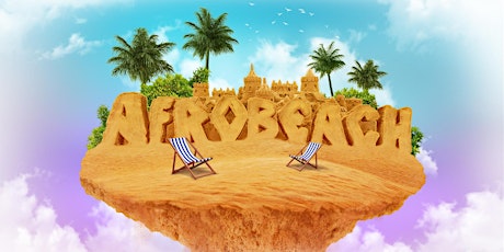 AfroBeach | Bank Holiday Pop Up Party primary image