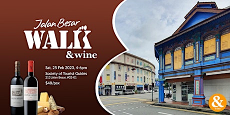 Jalan Besar Walking Tour &wine