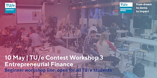 TU/e Contest Workshop: Entrepreneurial Finance
