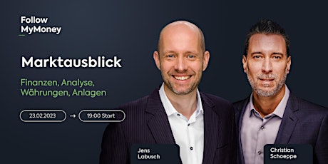 Marktausblick 2023 Q1 Februar mit Christian Schoeppe & Jens Labusch