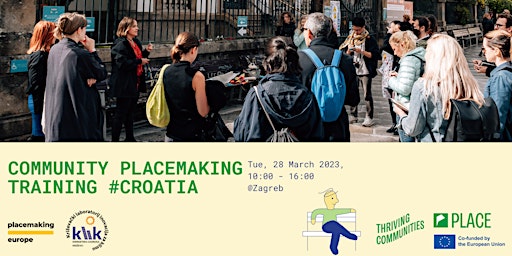 Community Placemaking Training #Croatia