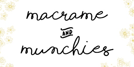 Macrame and Munchies (DONATION) primary image