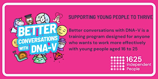 Better Conversations with DNA-V: Supporting young people to thrive in life