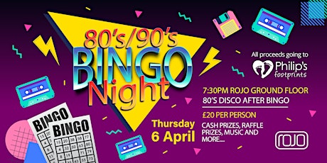 80s/90s Bingo Night (all proceeds to Philip's Footprints) primary image