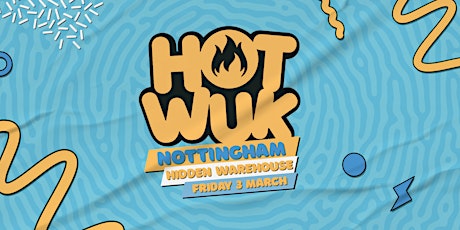 Hot Wuk Nottingham primary image