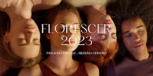 FLORESCER 2023 - FIGUEIRA DA FOZ
