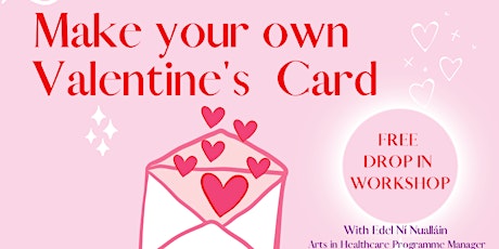 Imagen principal de Make Your Own Valentine's Card FREE Workshop