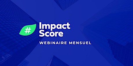 Réalisez votre Impact Score : Vos questions à 360°