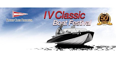 Imagem principal do evento IV Classic Boat Festival