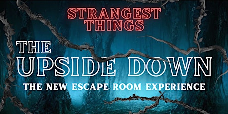 (NEW) Strangest Things - The Upside Down Escape Room Experience primary image