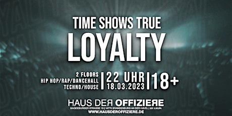 LOYALTYBASH / Time shows true loyalty