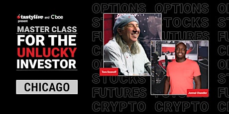 tastylive  & Cboe present: Master Class for the Unlucky Investor - Chicago