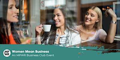 York Women Mean Business – An MPWR Networking Event – June 2023