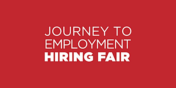 Journey to Employment Hiring Fair