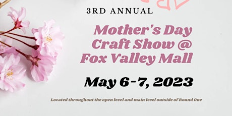 3rd Annual Mother's Day show @ Fox Valley Mall