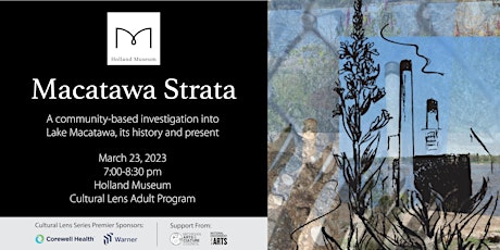 Cultural Lens: Macatawa Strata Project
