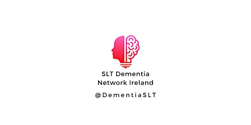 SLT Dementia Network Ireland CPD Day