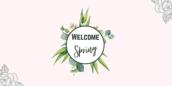 Welcome SPRING!