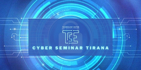Cyber Seminar Tirana