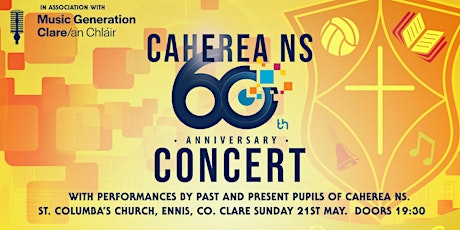 Caherea NS 60th anniversary concert in association with MGCE