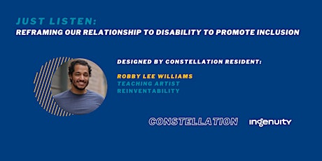 Just Listen: Reframing Our Relationship to Disability to Promote Inclusion