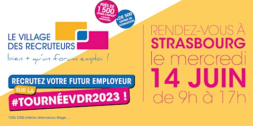 Hauptbild für Le Village des Recruteurs de Strasbourg 2023